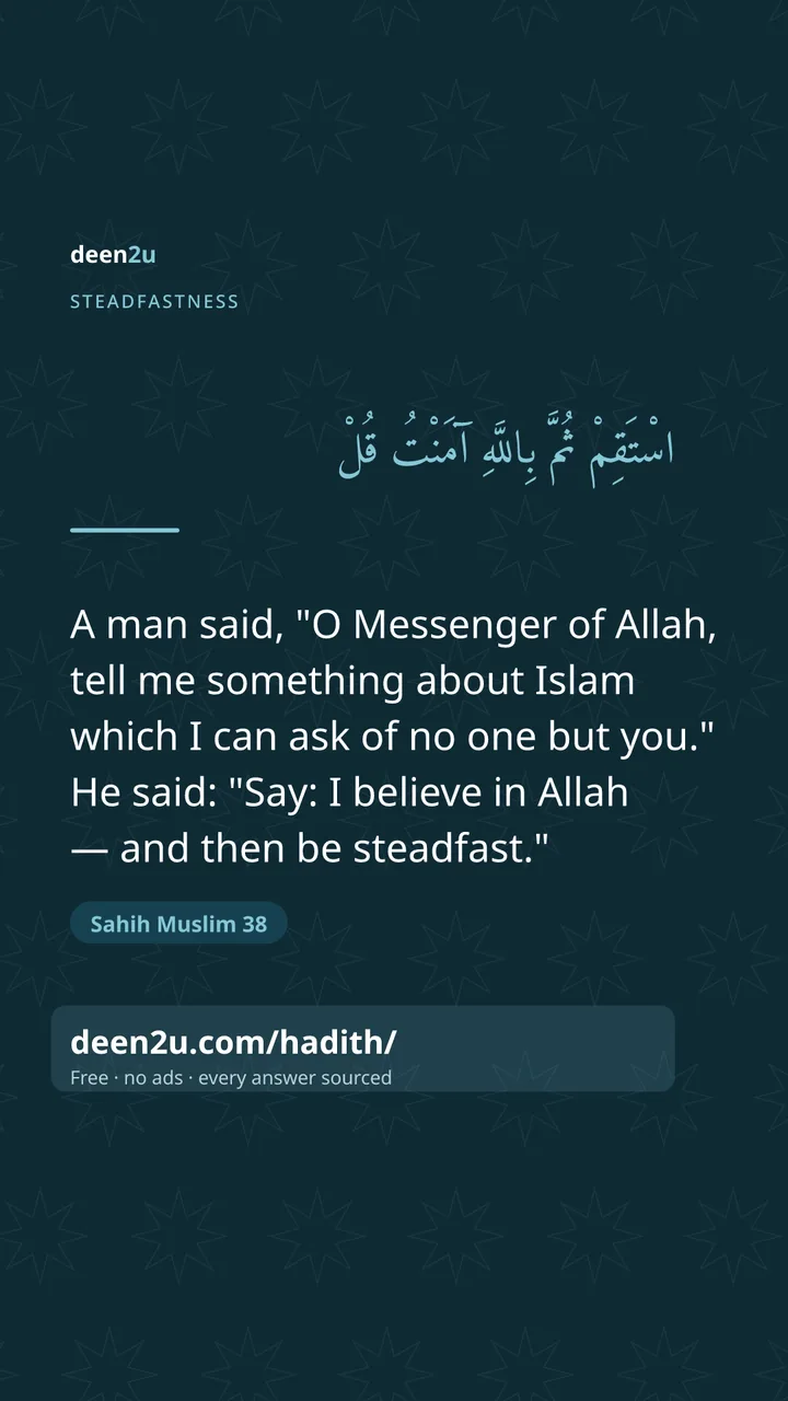 Poster: A man said, "O Messenger of Allah, tell me something about Is…