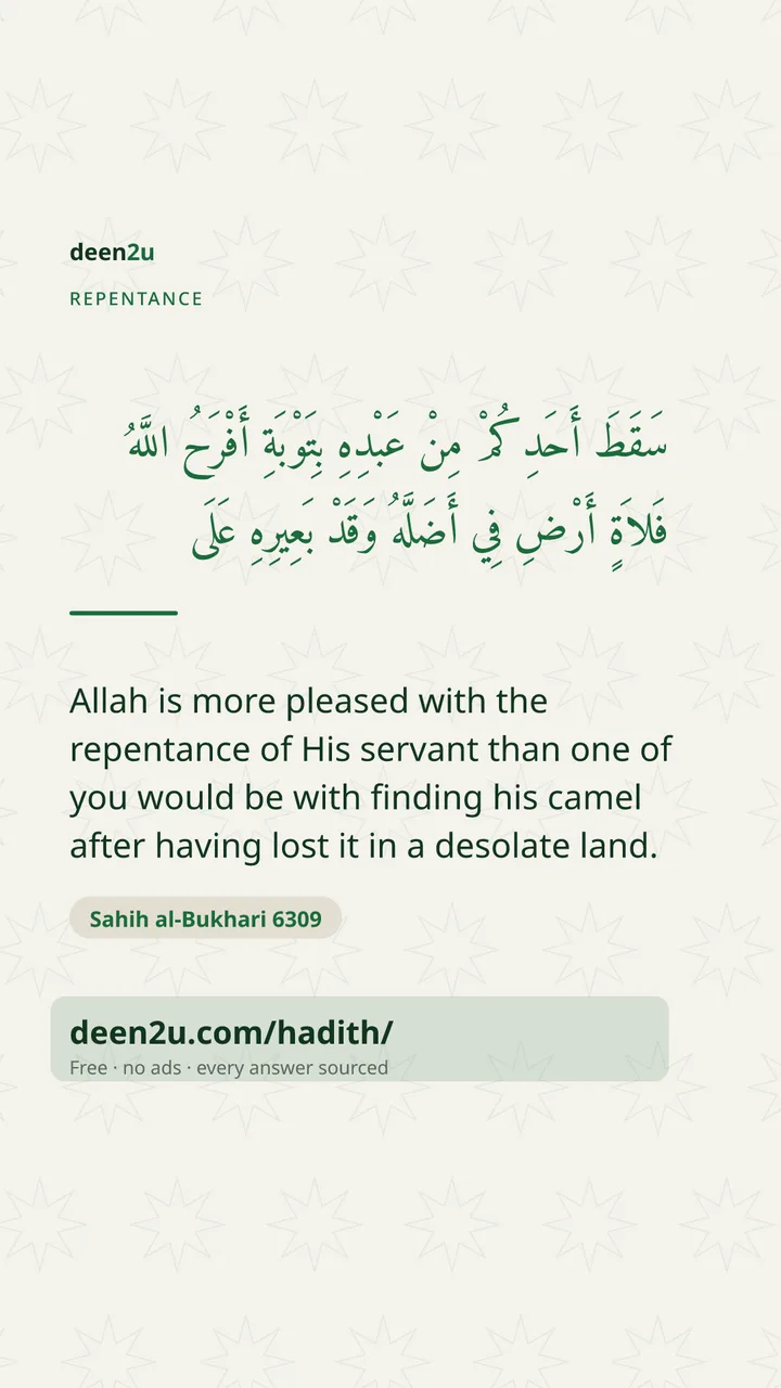 Poster: Allah is more pleased with the repentance of His servant than…